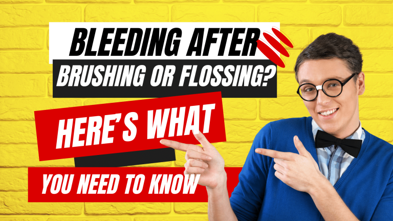 Bleeding after Brushing or Flossing
