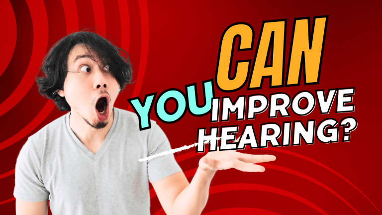 Can You Improve Hearing