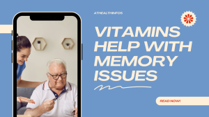 what vitamins help with memory issues